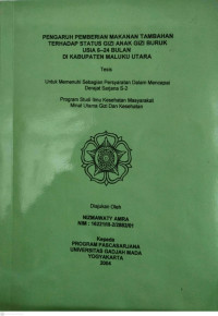 Image of PENGARUH PEMBERIAN MAKANAN TAMBAHAN TERHADAP STATUS GIZI ANAK GIZI BURUK USIA 6-24 BULAN DI KABUPATEN MALUKU UTARA