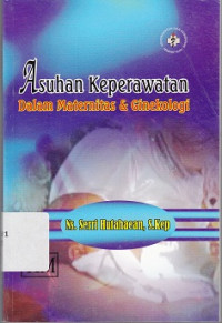 Image of Asuhan keperawatan dalam maternitas & Ginekologi