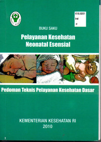 Image of Buku saku pelayanan kesehatan neonatal Esensial : pedoman teknis pelayanan kesehatan dasar