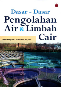 Image of Dasar-dasar Pengolahan Air dan Limbah Cair