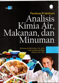 Image of Panduan praktikum Analisis Kimia Air, Makanan dan Minuman