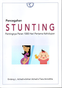 Image of Pencegahan Stunting : pentingnya peran 1000 hari pertama kehidupan