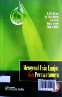Image of MENGENAL USIA LANJUT DAN PERAWATANYA