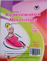 Image of Keperawatan Maternitas Kesehatan Wanita, Bayi & keluarga (Vol. 1)