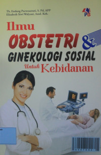 Image of Ilmu Obstetri Ginekologi sosial untuk Kebidanan
