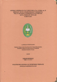 Image of Asuhan keperawatan keluarga Tn A. pada An. D.  dengan Kusta  di kelurahan Tabahawa Wilayah Kerja Puskesmas Kalumpang Kecamatan Kota Ternate Tengah Tahun 2015.