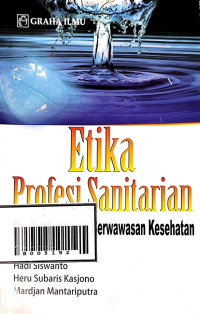 Image of Etika Profesi Sanitarian dan Pembangunan Berwawasan Kesehatan