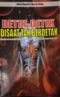 Image of DETIK - DETIK DISAAT TAK BERDETAK