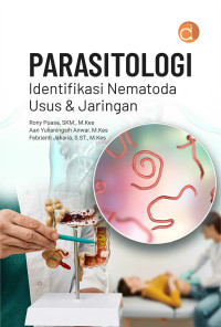 Image of Parasitologi Identifikasi Nematoda Usus & Jaringan