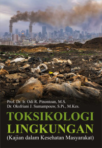 Image of Toksikologi Lingkungan : kajian dalam kesehatan masyarakat