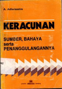 Image of Keracunan : sumber, bahaya, serta penanggulangannya
